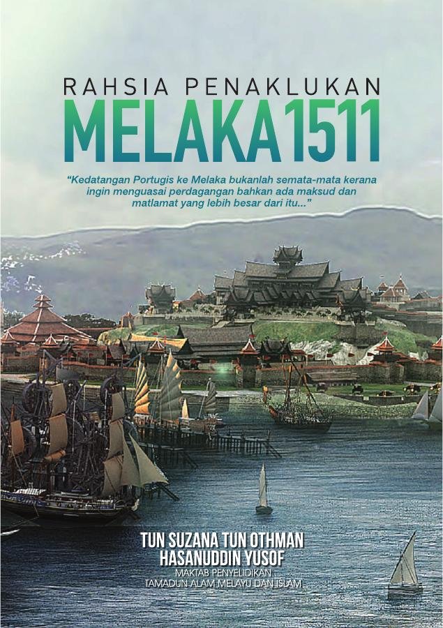 Rahsia Penaklukan Melaka 1511