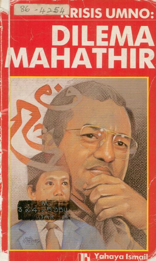Krisis UMNO - Dilema Mahathir