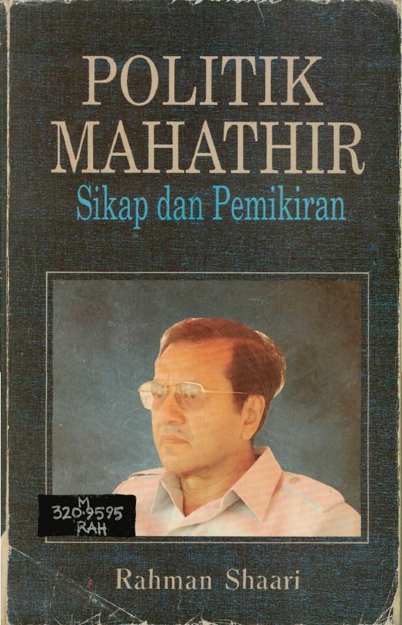 Politik Mahathir - Sikap dan Pemikiran